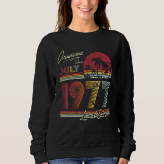 Phantastisch seit Juli 1977 45 Jahre 45. Geburtsta Sweatshirt