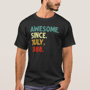 Phantastisch Seit Juli 1988 Vintag 34. Geburtstag T-Shirt