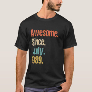 Phantastisch Seit Juli 1989 33. Geburtstag Vintag T-Shirt