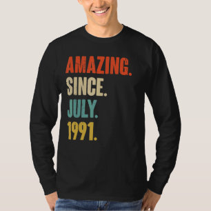 Phantastisch seit Juli 1991 31 Jahre altes Geschen T-Shirt