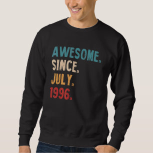 Phantastisch Seit Juli 1996 Vintag 26. Geburtstag Sweatshirt