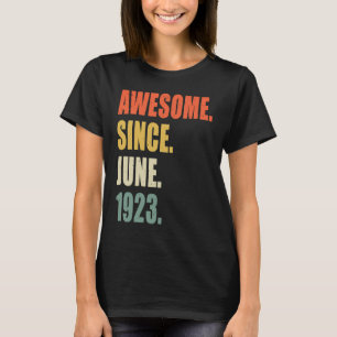 Phantastisch seit Juni 1923 99 Geburtstag T-Shirt