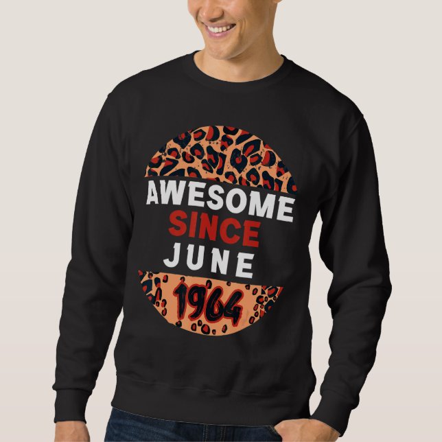 Phantastisch seit Juni 1964 Leopard 1964 Juni Gebu Sweatshirt (Vorderseite)
