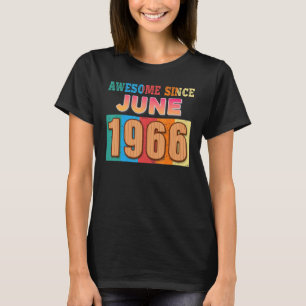 Phantastisch seit Juni 1966 56 Jahre alt 56. Gebur T-Shirt
