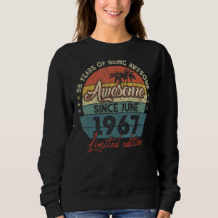 Phantastisch seit Juni 1967 55 Jahre alt 55 Geburt Sweatshirt