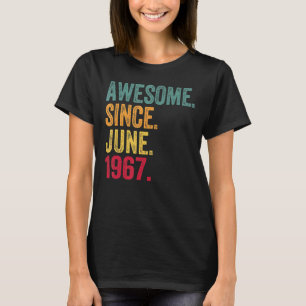 Phantastisch Seit Juni 1967 Vintag 55. Geburtstag T-Shirt