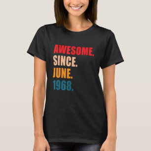 Phantastisch Seit Juni 1968 Vintage Personalisiert T-Shirt