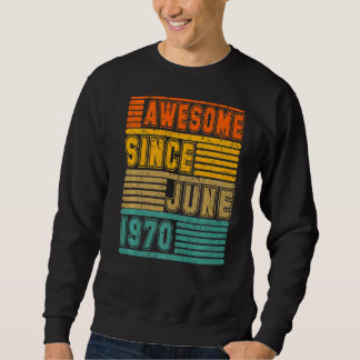 Phantastisch seit Juni 1970 Vintag 52. Männer und Sweatshirt