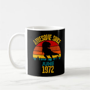 Phantastisch seit Juni 1972 T Rex Dinosaurier Kaffeetasse