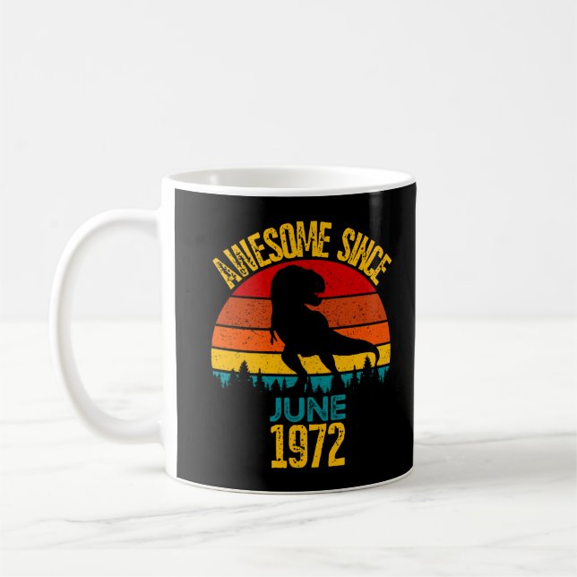 Phantastisch seit Juni 1972 T Rex Dinosaurier Kaffeetasse (Links)