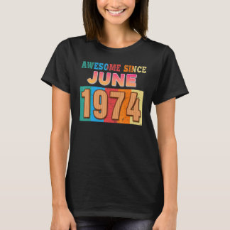Phantastisch seit Juni 1974 48 Jahre 48 Jahre alt  T-Shirt