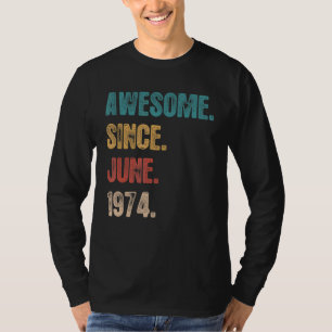 Phantastisch seit Juni 1974 48 Jahre Tag 48. Gebur T-Shirt