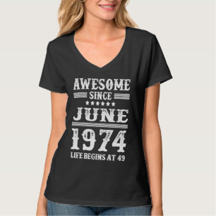 Phantastisch seit Juni 1974 49. Geburtstag T-Shirt