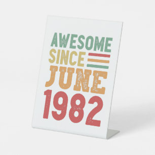 Phantastisch seit Juni 1982 40. Geburtstagsgeschen Sockelschild