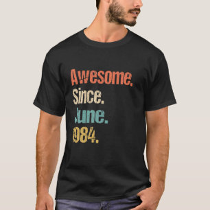 Phantastisch seit Juni 1984 38. Geburtstag Vintag T-Shirt