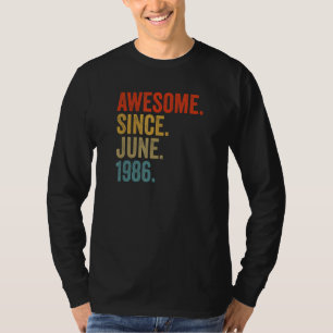 Phantastisch Seit Juni 1986 36. Geburtstag Vintag T-Shirt
