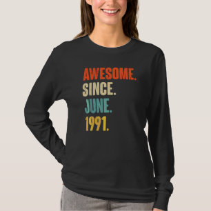 Phantastisch seit Juni 1991 31 Jahre alt 31. Gebur T-Shirt