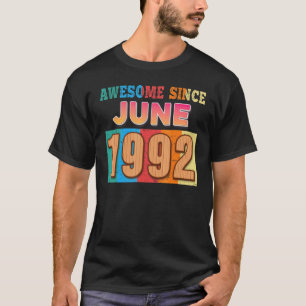 Phantastisch seit Juni 1992 30 Jahre alt 30. Gebur T-Shirt