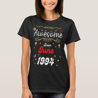 Phantastisch seit Juni 1994 Geburtstag Blume & But T-Shirt