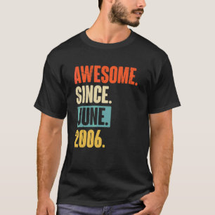 Phantastisch seit Juni 2006 16 Jahre alt 16. Gebur T-Shirt