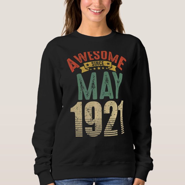 Phantastisch seit Mai 1921 101 101 Geburtstag Sweatshirt (Vorderseite)
