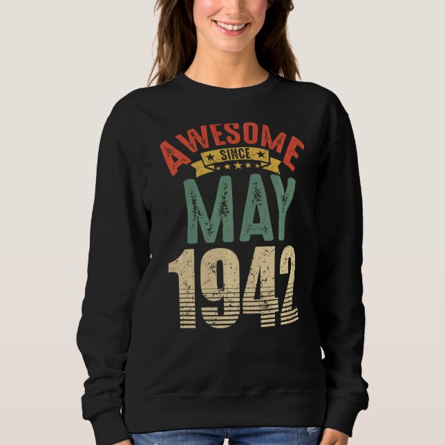 Phantastisch seit Mai 1942 80 Jahre alt 80. Geburt Sweatshirt (Vorderseite)