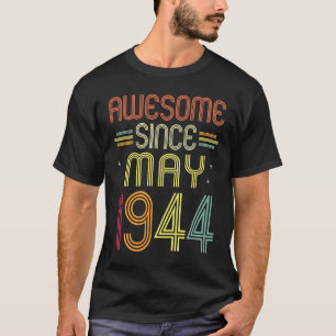 phantastisch seit Mai 1944 78 Jahre T-Shirt