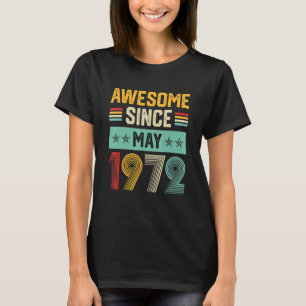Phantastisch seit Mai 1972 Mens Womens 50. Geburts T-Shirt