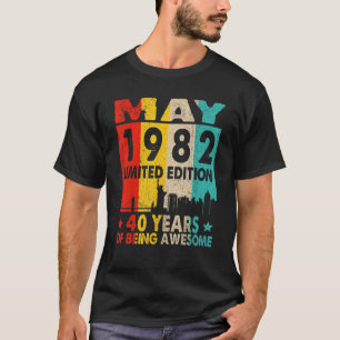 Phantastisch Seit Mai 1982 40. Geburtstag Vintag R T-Shirt