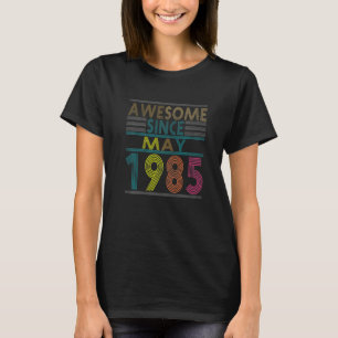 Phantastisch seit Mai Geboren 1985 Vintag 37. Gebu T-Shirt