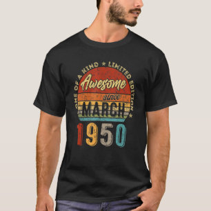 Phantastisch Seit März 1950 Vintag 72. Geburtstag T-Shirt