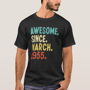 Phantastisch seit März 1955 67. Geburtstag 67 Jahr T-Shirt