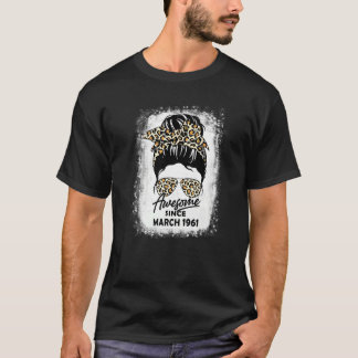Phantastisch seit März 1961 62 Jahre alt Messy Bun T-Shirt