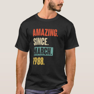 Phantastisch seit März 1988 Geburtstag 35. Dekorat T-Shirt
