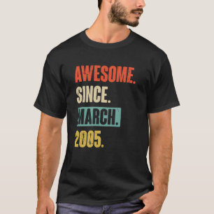 Phantastisch seit März 2005 Geburtstag 18. Dekorat T-Shirt