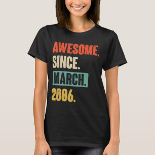 Phantastisch seit März 2006 Geburtstag 17. Dekorat T-Shirt