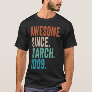 Phantastisch Seit März 2009 14 Jahre alt 14 Jahre  T-Shirt