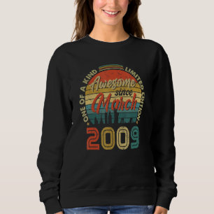 Phantastisch Seit März 2009 Vintag 13. Geburtstag Sweatshirt
