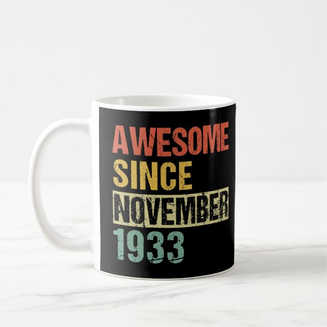 Phantastisch Seit November 1933 88. Geburtstag T - Kaffeetasse (Links)