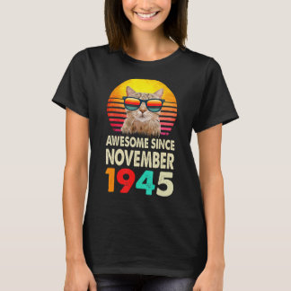 Phantastisch Seit November 1945 77. Geburtstag Cat T-Shirt