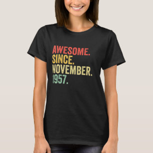 Phantastisch seit November 1957 65 Jahre alte Gesc T-Shirt