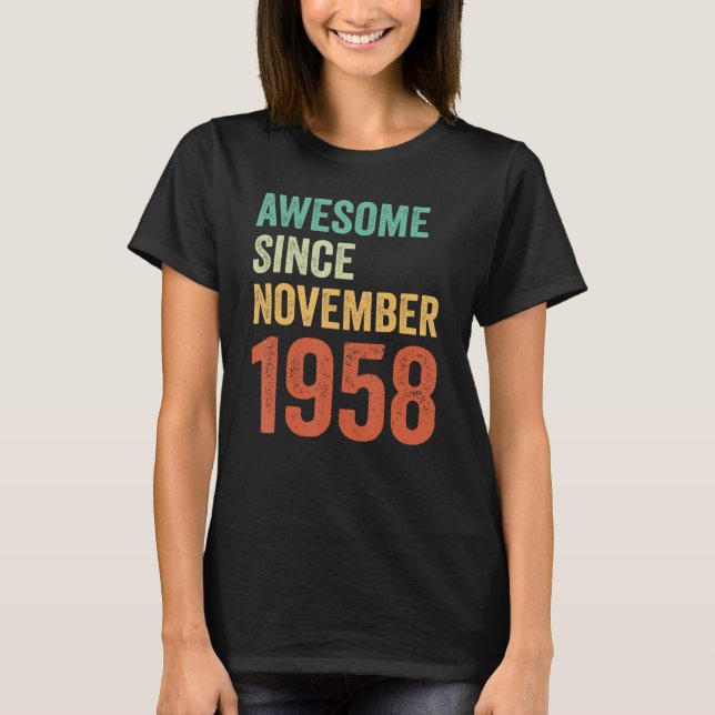Phantastisch Seit November 1958 65. Geburtstag T-Shirt (Vorderseite)