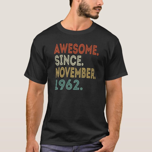 Phantastisch seit November 1962 60 Jahre alt 60 Ja T-Shirt (Vorderseite)