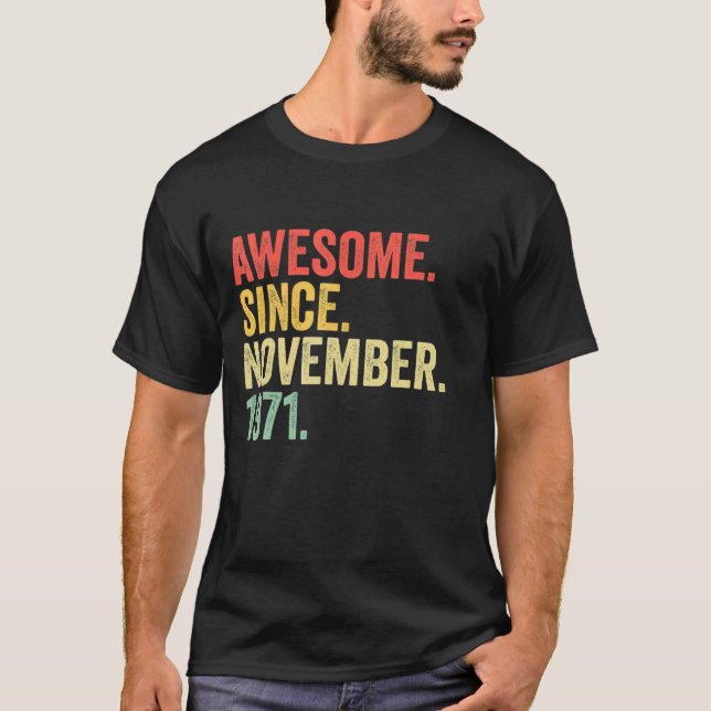 Phantastisch seit November 1971 51 Jahre alte Gesc T-Shirt (Vorderseite)