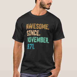 Phantastisch seit November 1971 Vintag 51. Geburts T-Shirt