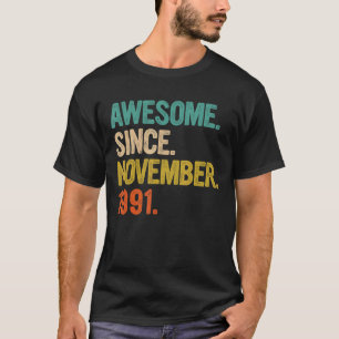 Phantastisch seit November 1991 31 Jahre alte Gesc T-Shirt