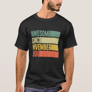 Phantastisch seit November 1999 23 Jahre alte Gesc T-Shirt
