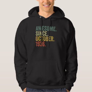 phantastisch seit Oktober 1936 86 Jahr O Hoodie