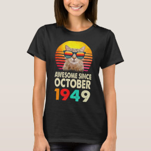 Phantastisch Seit Oktober 1949 73. Geburtstag Cat T-Shirt