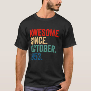 Phantastisch seit Oktober 1953 69 Jahre alt 69. Ge T-Shirt